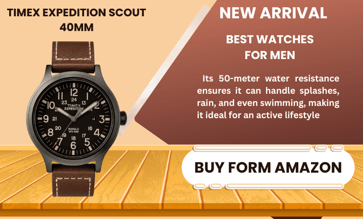 BEST WATCHES FOR MEN IN 2026