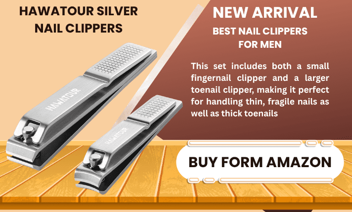 BEST NAIL CLIPPERS FOR MEN IN 2026