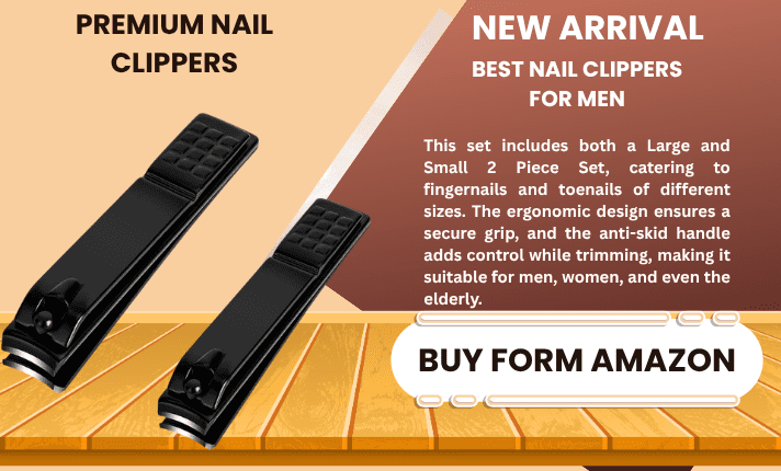 BEST NAIL CLIPPERS FOR MEN IN 2026
