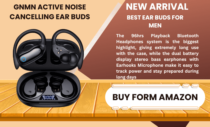 BEST WIRELESS EAR BUDS FOR MEN IN 2026