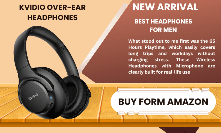 BEST WIRELESS HEADPHONES FOR MEN IN 2026