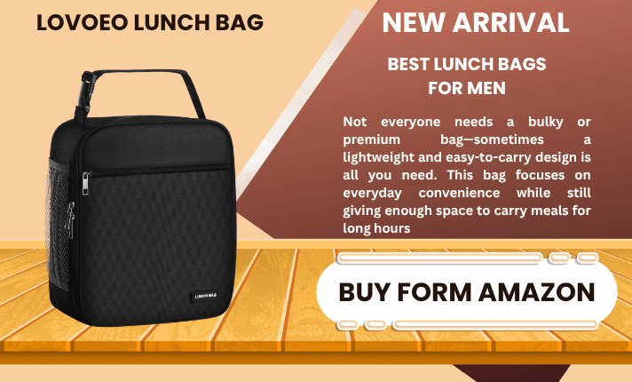 BEST LUNCH BAGS FOR MEN IN 2026