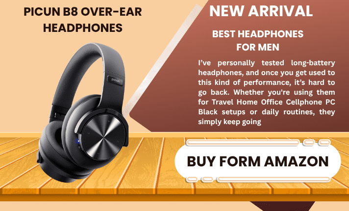BEST WIRELESS HEADPHONES FOR MEN IN 2026