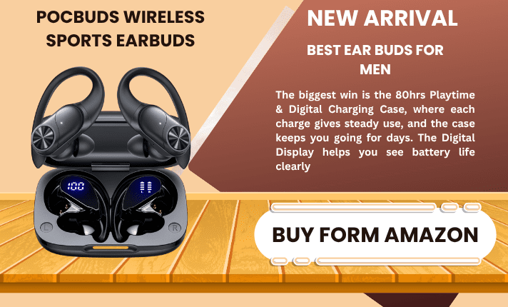 BEST WIRELESS EAR BUDS FOR MEN IN 2026